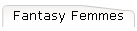 Fantasy Femmes